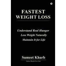 (영문도서)Fastest Weight Loss Paperback, Notion Press, English, 9798903423194 Notion Press, English, 9798903423194