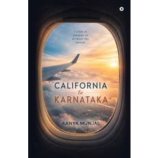 (영문도서)California to Karnataka Paperback, Notion Press, English, 9798904513931