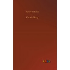 (영문도서) Cousin Betty Hardcover, Outlook Verlag, English, 9783734084157