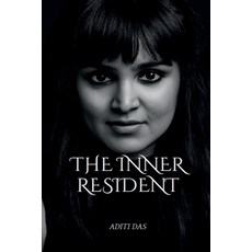 (영문도서)The Inner Resident Paperback, Notion Press, English, 9798902319504