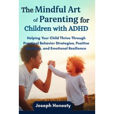 (英文圖書)The Mindful Art of Parenting for Children with ADHD 平裝版, Independently Published, 英文