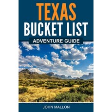 (영문도서) Texas Bucket List Adventure Guide Paperback, Bridge Press, English, 9781955149433