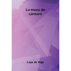 (영문도서)La Moza De Cántaro Paperback, Alpha Edition, English, 9789373055602