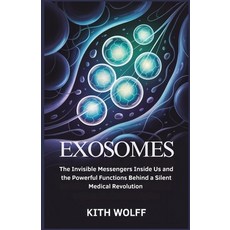 (英文圖書)Exosomes: The Invisible Messengers Inside Us and the Powerful Functions Behind a... 平裝版, Independently Published, 英文
