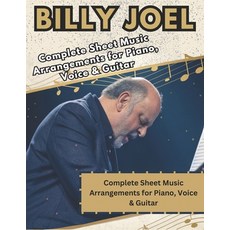 (영문도서) Billy Joel The Ultimate Piano Voice & Guitar Songbook: Complete Sheet Music A... Paperback, Independently Published, English, 9798303888524
