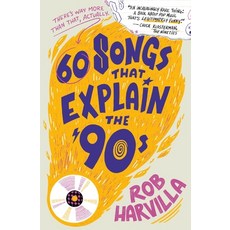 (영문도서) 60 Songs That Explain the '90s Paperback, Twelve, English, 9781538759479