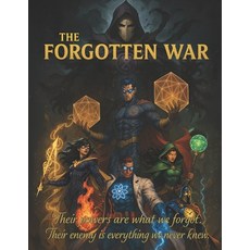 (영문도서)The Forgotten War: Their powers are what we forgot. Their enemy is everything we... Paperback, Independently Published, English, 9798294890865