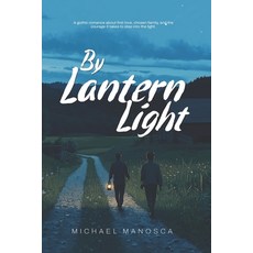 (英文圖書)By Lantern Light 平裝版, Michael J Manosca, 英文