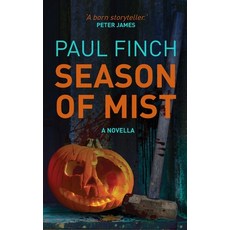 (영문도서) Season of Mist: A novella Paperback, P & C Finch Ltd, English, 9781916205703