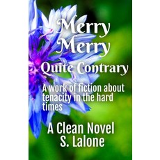 (영문도서)Merry Merry: Quite Contrary Paperback, Independently Published, English, 9798266972674