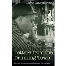 (영문도서) Letters from the Drinking Town Paperback, David MacPherson, English, 9798224319275