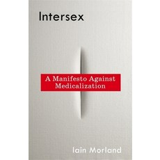 (外文書)Intersex: A Manifesto Against Medicalization Hardcover, Columbia University Press, English