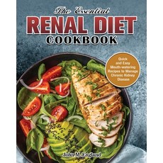 The Essential Renal Diet Cookbook Paperback, John M. England, English, 9781801244640