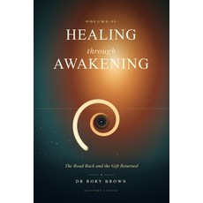 (英文圖書)Healing Through Awakening Vol II: The Road Back and the Gift Returned 平裝版, Recovery Capital, 英文