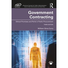 (英文圖書)Government Contracting: Ethical Promises and Perils in Public Procurement 精裝版, Routledge, 英文