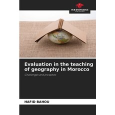 (영문도서)Evaluation in the teaching of geography in Morocco Paperback, Our Knowledge Publishing, English, 9786208842741