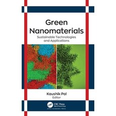 (영문도서) Green Nanomaterials: Sustainable Technologies and Applications Hardcover, Apple Academic Press, English, 9781771889650