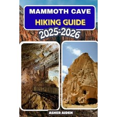 (英文圖書)Mammoth Cave Hiking Guide 2025-2026 平裝版, Independently Published, 英文