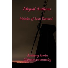 (英文圖書)Abyssal Anthems: Melodies of Souls Damned 平裝版, Independently Published, 英文
