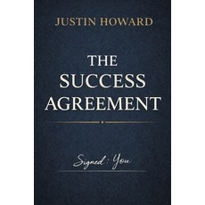 (영문도서)The Success Agreement Paperback, Page Publishing, English, 9798899226410 Page Publishing, English, 9798899226410