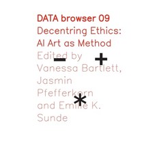 (英文圖書)Decentring Ethics: AI Art as Method 平裝版, Open Humanities Press, 英文