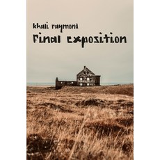 (英文圖書)Final Exposition 平裝版, Independently Published, 英文