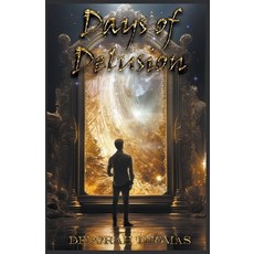 (영문도서) Days of Delusion Paperback, Deborah Thomas, English, 9798223267720