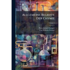 (英文圖書)Allgemeine Begriffe Der Chymie： Nach Alphabetischer Ordnung; Volume 1 平裝版, Nabu Press, English, Paperback