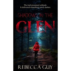 (英文圖書)Shadows in the Glen: Some trails should never be walked alone. 平裝版, Purple Stag Creatives, 英文