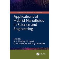 (영문도서)Applications of Hybrid Nanofluids in Science and Engineering Paperback, CRC Press, English, 9781032978543
