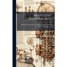 (영문도서)Modulated Elliptical Slot Hardcover, Hutson Street Press, English, 9781025154206