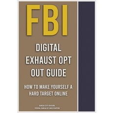(영문도서) FBI Digital Exhaust Opt Out Guide Paperback, Conflict Research Group, English, 9780994437655