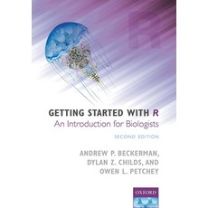 (영문도서) Getting Started with R: An Introduction for Biologists Paperback, Oxford University Press, USA, English, 9780198787846