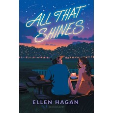 (영문도서) All That Shines Hardcover, Bloomsbury YA, English, 9781547610211