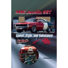 (영문도서)AMC Javelin SST: Speed Style and Substance Paperback, Independently Published, English, 9798294070892