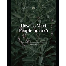 (英文圖書)How to Meet People in 2026: Practical Social Strategies for New Connections in a... 平裝版, Independently Published, 英文