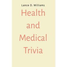 (영문도서) Health and Medical Trivia Paperback, Lance D. Williams, English, 9798223132479