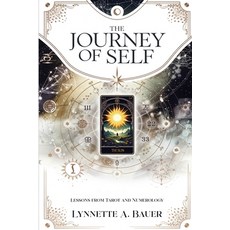 (영문도서)The Journey of Self: Lessons from Tarot and Numerology Paperback, Book Writing Pioneer, English, 9798349692635