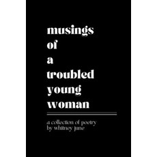 (英文圖書)Musings of a Troubled Young Woman: (Typewriter Edition) 平裝版, Independently Published, 英文