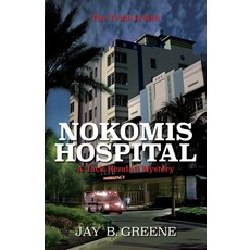(英文圖書)Nokomis Hospital: A Jack Kendall Mystery Book Four 平裝版, Boketon Press, 英文