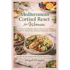 (영문도서)Mediterranean Cortisol Reset for Women: A Stress-Lowering Diet to Balance Hormon... Paperback, Dolly Publishing, English, 9781685225278