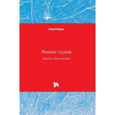 (영문도서) Photonic Crystals Hardcover, Intechopen, English, 9789535121213