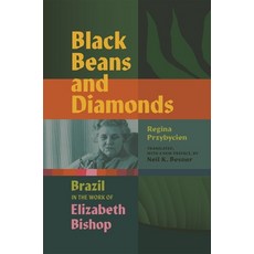 (外文書)Black Beans and Diamonds: Brazil in the Work of Elizabeth Bishop Hardcover, LSU Press, English