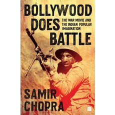 (영문도서) Bollywood Does Battle: The War Movie and the Indian Imagination Paperback, HarperCollins India, English, 9789353578312