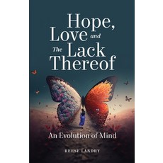 (英文圖書)Hope Love and the Lack Thereof: An Evolution of Mind 平裝版, Brooklyn Writers Press, 英文