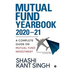 Mutual Fund YearBook 2020-21: A Complete Guide on Mutual Fund Investment Paperback, Notion Press