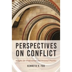 (外文書)Perspectives on Conflict: Insights for Professional and Personal Practice Hardcover, Bloomsbury Academic, English