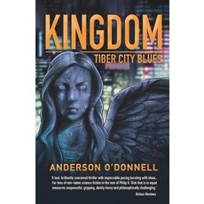 (영문도서) Kingdom: Tiber City Blues Paperback, Montag Press, English, 9781940233611