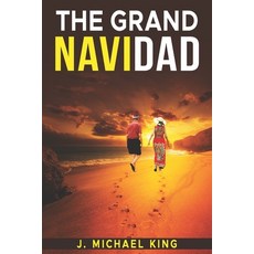 (영문도서)The Grand Navidad Paperback, Independently Published, English, 9798283260952
