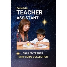 (英文圖書)Teacher Assistant: Supporting Educators - Helping Students Thrive Every Day 平裝版, Independently Published, 英文
